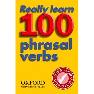 Really Learn 100 Phrasal Verbs 2nd Edition