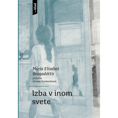 Izba v inom svete