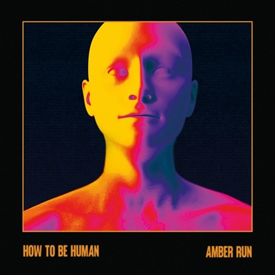 AMBER RUN - HOW TO BE HUMAN CD