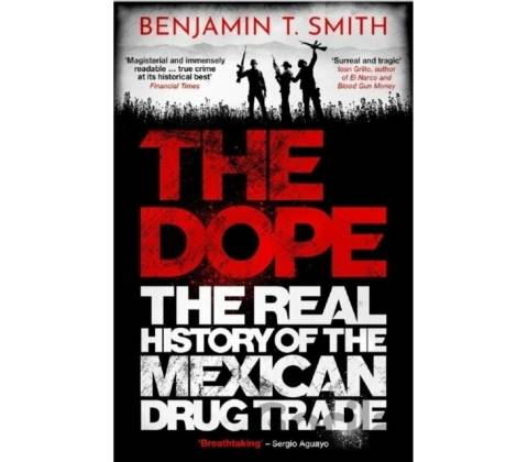 The Dope - Benjamin T Smith