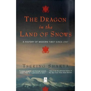 The Dragon in the Land of Snows | Tsering Shakya (ISBN: 9780140196153)