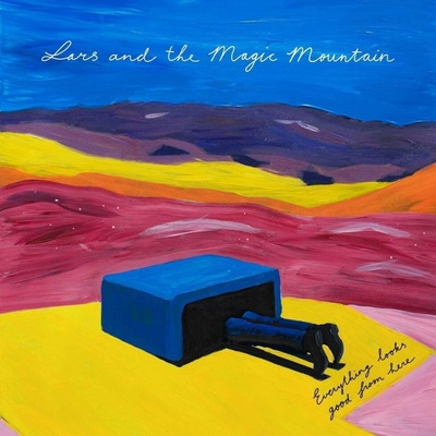 Lars and the Magic Mountain - EVERYTHING LOOKS GOOD FROM HERE Vinyl