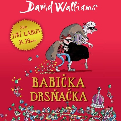 Babička drsňačka - David Walliams; Jiří Lábus