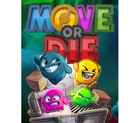 Move or Die