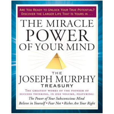 Miracle Power of Your Mind