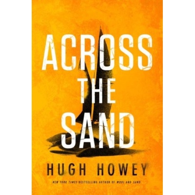 Across the Sand Howey Hugh