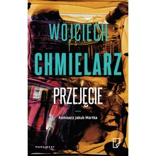 Przejęcie. Komisarz Jakub Mortka. Tom 3