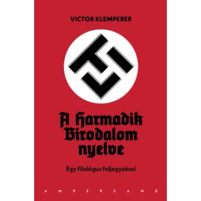 LTI - A Harmadik Birodalom nyelve harmadik kiadás