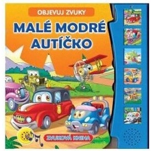 FONI book CZ s.r.o. Objevuj zvuky - Malé modré autíčko