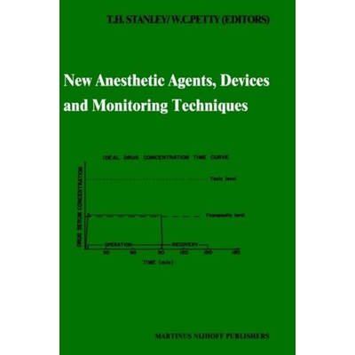 New Anesthetic Agents, Devices and Monitoring Techniques