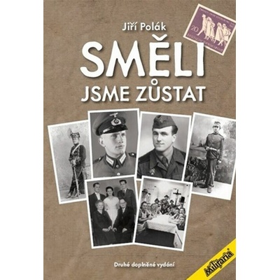 Směli jsme zůstat