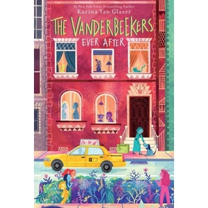 The Vanderbeekers Ever After | GLASER KARINA YAN (ISBN: 9780063309197)