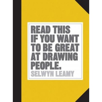 Read This if You Want to be Great at Drawing People | Leamy Selwyn