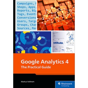 Google Analytics 4 | Markus Vollmert (ISBN: 9781493227686)