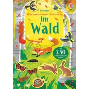 Mein Immer-wieder-Stickerbuch: Im Wald | Gareth Lucas (ISBN: 9781789415537)