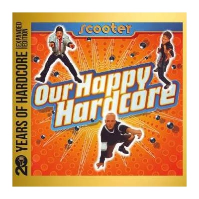 2 Scooter - Our Happy Hardcore CD
