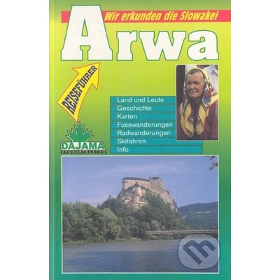 Arwa - Wir Erkunden die Slowakei