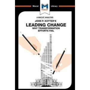 Analysis of John P. Kotter's Leading Change | Yaamina Salman (ISBN: 9781912127221)