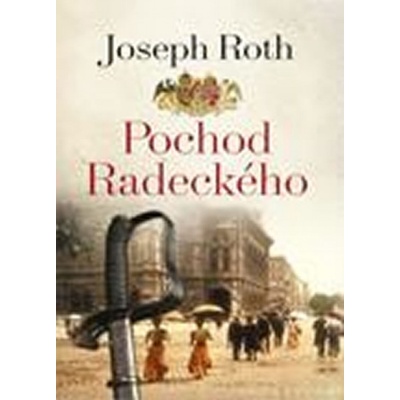 Pochod Radeckého - Roth Joseph