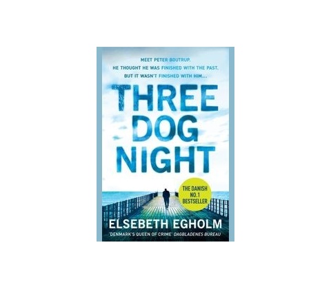 Three Dog Night - Elsebeth Egholm