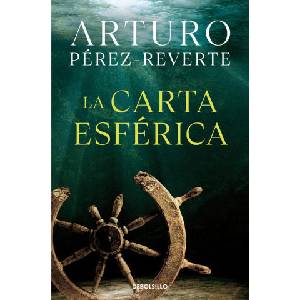 LA CARTA ESFERICA | PEREZ-REVERTE, ARTURO (ISBN: 9788466360098)
