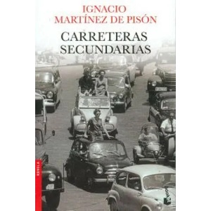 Carreteras secundarias | Ignacio Martinez de Pison (ISBN: 9788432251115)