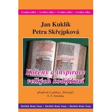 Kořeny a inspirace velkých kodifikací - Jan Kuklík, Petra Skřejpková