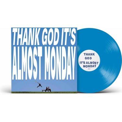 Almost Monday - Thank God It's Almost Monday LP