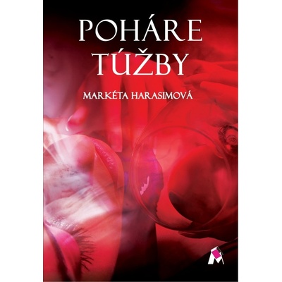 Poháre túžby - Markéta Harasimová