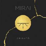 Universal Mirai: Arigató - Vinyl (LP) (030504)