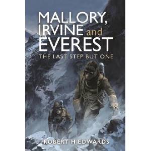 Mallory, Irvine and Everest | Robert H Edwards (2024)
