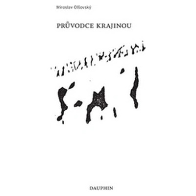 Průvodce krajinou - Miroslav Olšovský