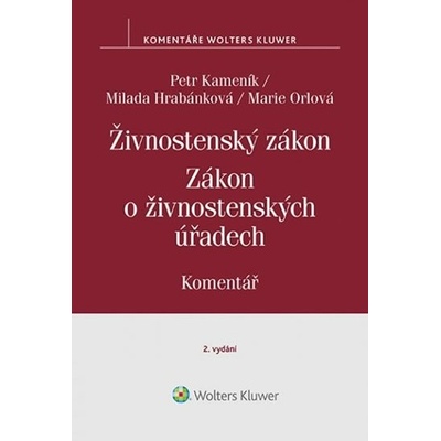 Živnostenský zákon. Zákon o živnostenských úřadech - Komentář, 2. aktualizované vydání