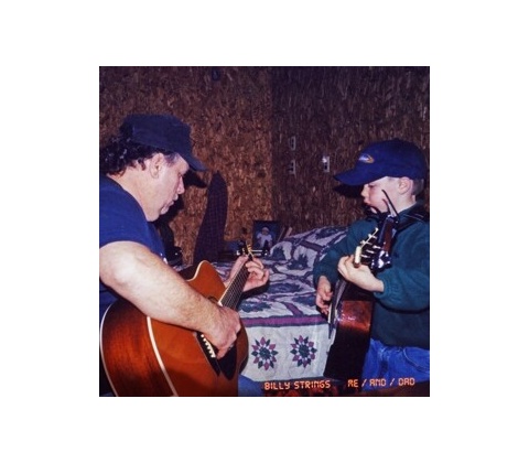 BILLY STRINGS - Me/And/Dad LP