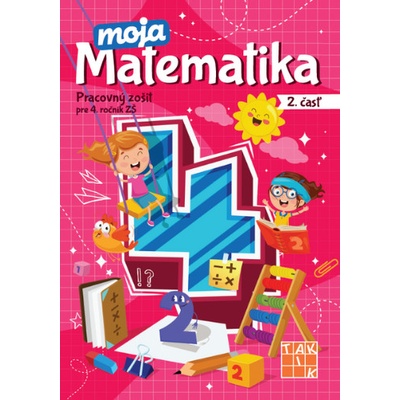 Moja matematika 4 PZ 2. časť - Virostková Eva