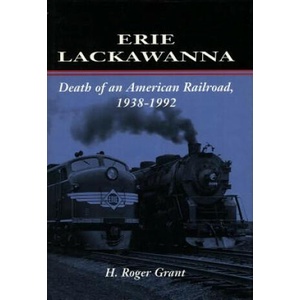 Erie Lackawanna | H. Roger Grant (ISBN: 9780804727983)