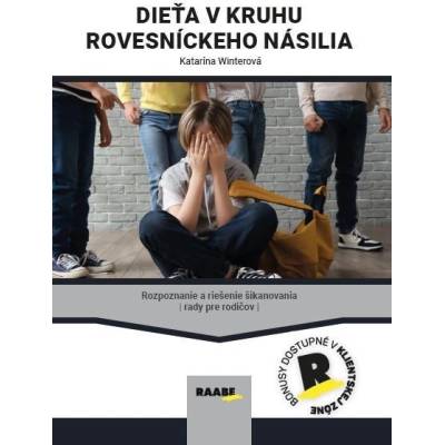 Dieťa v kruhu rovesníckeho násilia
