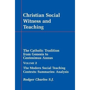Christian Social Witness and Teaching | Rodger, Charles (ISBN: 9780852444610)