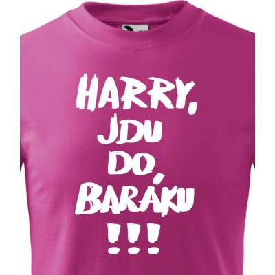Dětské tričko Harry jdu do baráku!!! PurpurováCanvas Dětské tričko Bezvatriko.cz 0293