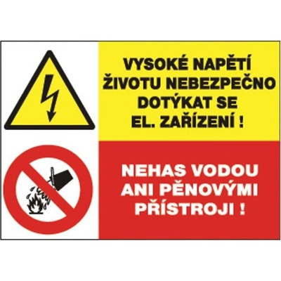 ČERVA Tabulka bezpečnostní - Vysoké napětí, životu nebezpečno dotýkat se el. zařízení 9903001899999