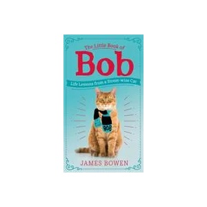 Little Book of Bob | James Bowen (ISBN: 9781473688537)
