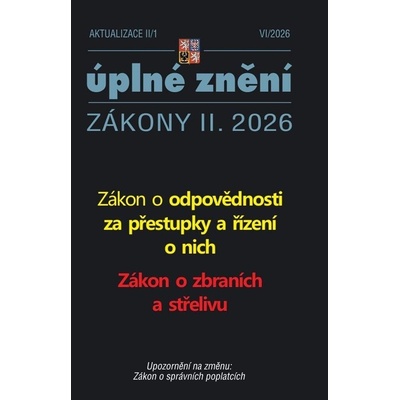 Aktualizace II/1 2026 Zákon o odpovědnosti za přestupky a řízení o nich, Zákon o zbraních