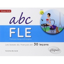 Fran çais Langue Étrangere: Abc FLE