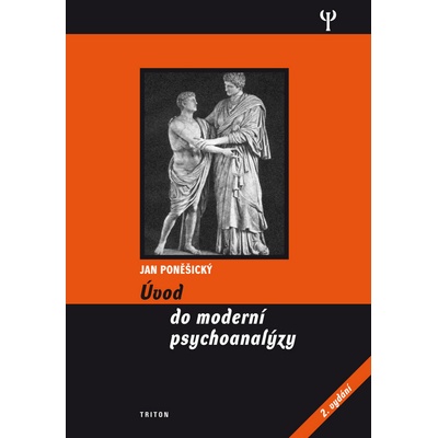Úvod do moderní psychoanalýzy - Jan Ponešický
