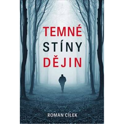 Temné stíny dějin