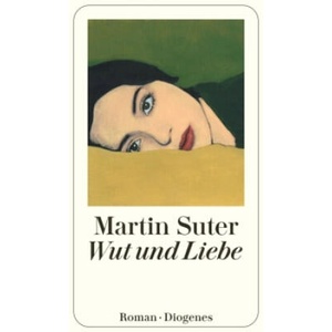 Wut und Liebe | Martin Suter (2025)