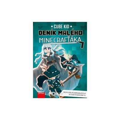 Deník malého Minecrafťáka 7 - Cube Kid