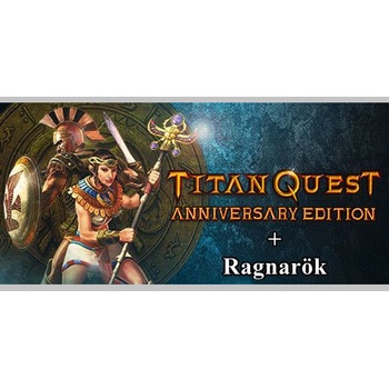 Titan Quest Anniversary Edition + Titan Quest: Ragnarök