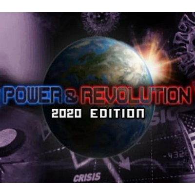 Power & Revolution 2020 Edition