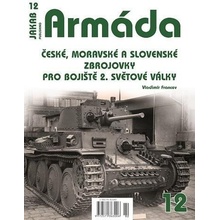 Armáda 12 - České, moravské a slovenské zbrojovky pro bojiště 2. světové války - Francev Vladimír